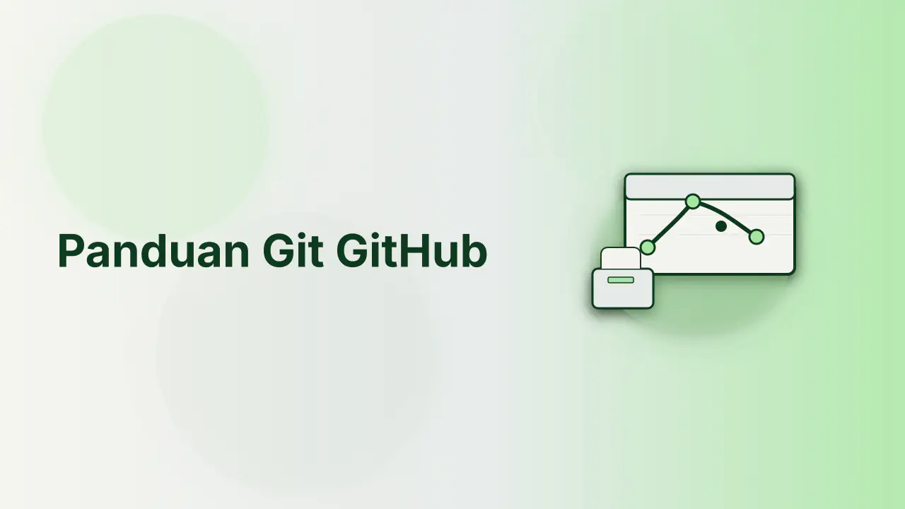 Panduan Git dan GitHub untuk Pemula